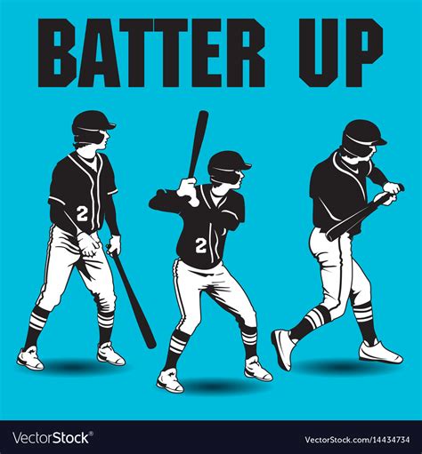 Batter Up .